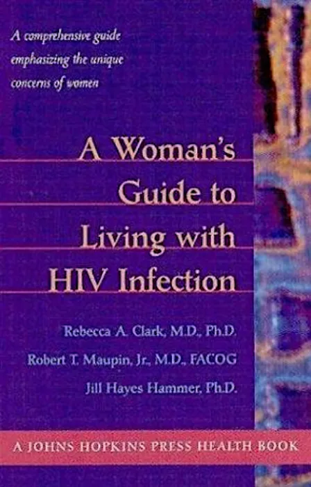 A Woman's Guide to Living with HIV Infection